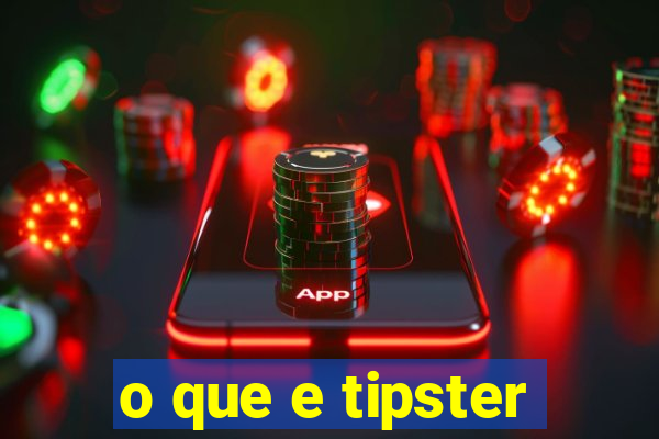 o que e tipster